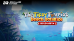 Слот недели — The Tipsy Tourist: Beach Bonanza – Hold & Win от Betsoft